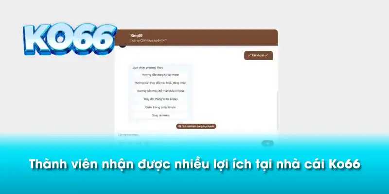Thành viên nhận được nhiều lợi ích tại nhà cái Ko66
